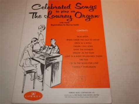 Vintage Sheet Music Celebrated Songs To Play On The Lowrey Organ With