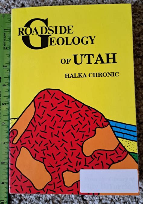 Roadside Geology Of Utah By Halka Chronic 1994 Roadside Geology