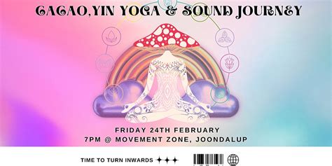 Cacao Yin Yoga And Sound Journey