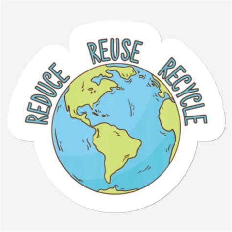 Reduce Reuse Recycle Protect Mother Earth Environm Stickers Sold By