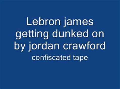 Lebron James Gets Dunked On By Jordan Crawford Youtube