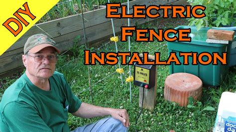 Diy Electric Fence Installation Tutorial For Garden Or Pasture Youtube