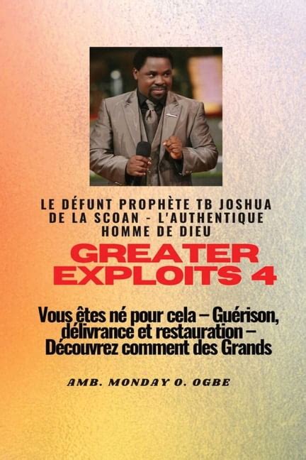 Greater Exploits Greater Exploits Le D Funt Proph Te Tb Joshua De