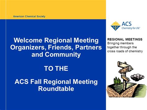 American Chemical Society Welcome Regional Meeting Organizers Friends