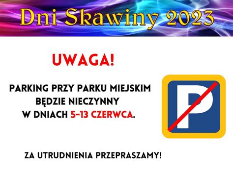 Dni Skawiny nieczynny parking przy Parku Miejskim Urząd Miasta i