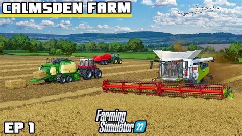 THE ADVENTURE BEGINS Calmsden Farm Farming Simulator 22 Episode 1