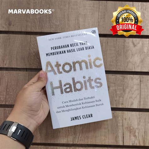 Jual Buku Atomic Habits Perubahan Kecil Yang Memberikan Hasil Luar