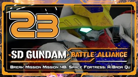 Sd Gundam Battle Alliance Walkthrough Part Break Mission B