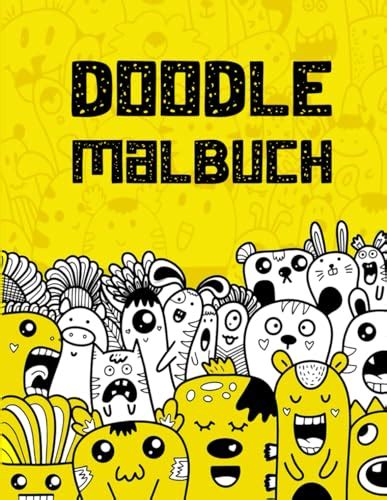 Doodle Malbuch F Rben Sie Ihre Welt Mit Entspannung Und Inspiration