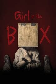 Watch Girl in the Box Online | 2016 Movie | Yidio