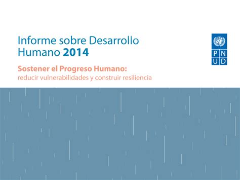 Informe sobre Desarrollo Humano 2014 Observatorio de la Fundación Mainel