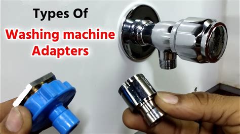 Types Of Washing Machine Adapters How Fix Washing Machine Adapter