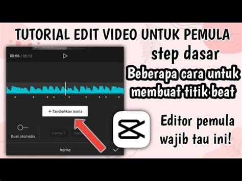 Cara Membuat Titik Beat Yang Pas Di Capcut Untuk Editor Pemula Modal