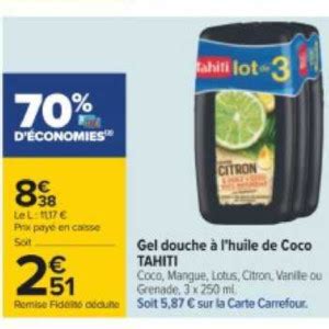 Anti Crise Fr Gel Douche Tahiti Chez Carrefour 26 09 09 10 Gel