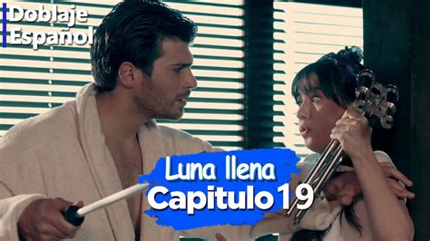 Luna llena Capitulo 19 Doblaje Español Dolunay YouTube