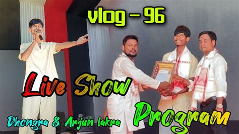 Live Show Program Dhongra Arjun Lakra Dhongra Adivasi Vlog