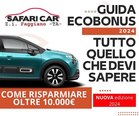 Guida Ecobonus Incentivi Statali Auto Taranto Safari Car