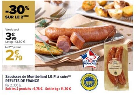 Promo Saucisses De Montb Liard I G P Cuire Reflets De France Chez