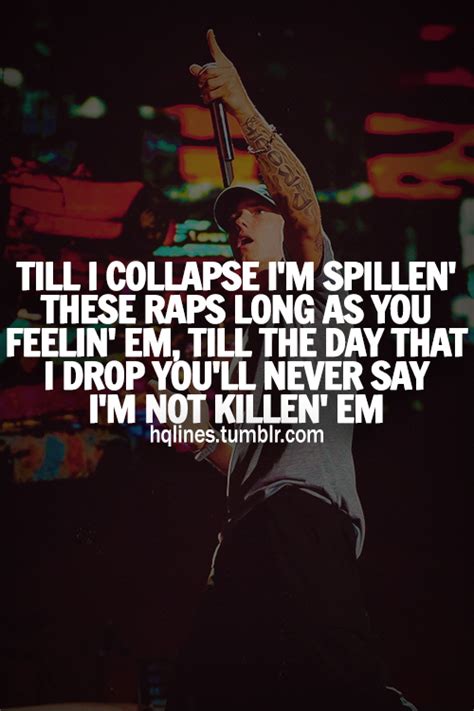 Eminem Till I Collapse Quotes Quotesgram