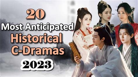 The Most Anticipated Historical C Dramas In China