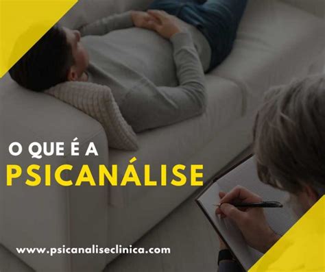 O Que é A Psicanálise Psicanálise Clínica