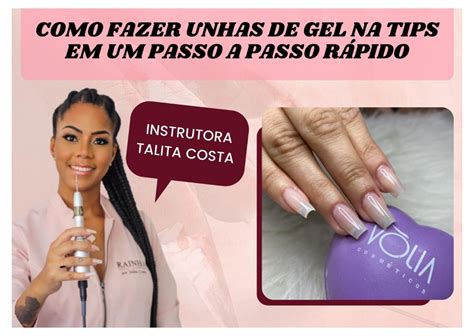 E Book Como Fazer Unhas De Gel Na Tips Em Um Passo A Passo R Pido Curso