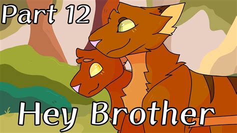 Hey Brother | Alderheart and Sparkpelt MAP| Part 12 - YouTube