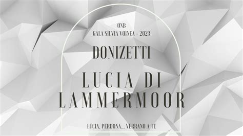 Donizetti Lucia Di Lammermoor Lucia Perdona Verrano A Te