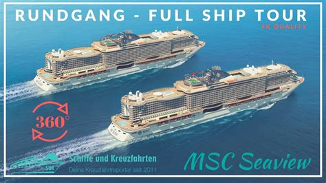 360 MSC Seaview Full Ship Tour Rundgang Virtual Tour 4K MSC