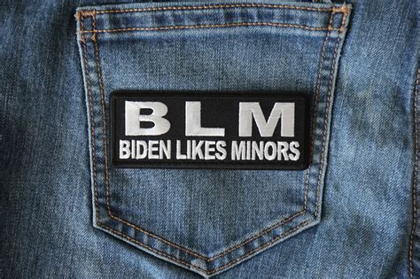 BLM Biden Likes Minors Patch By Ivamis Patches