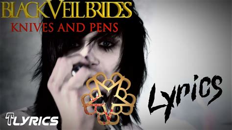 Black Veil Brides Knives And Pens Lyrics V Deo Youtube