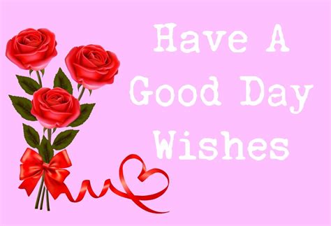 good day wishes messages  quotes funzumo