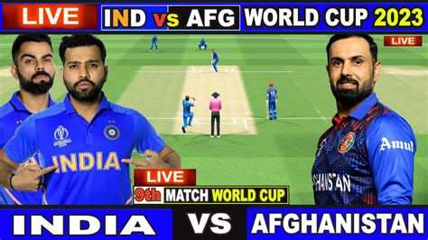 Live IND Vs AFG ICC Cricket World Cup Live Match Centre India Vs