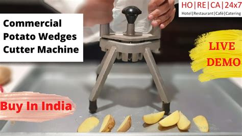 Commercial Potato Wedges Cutter Machine Buy In India Youtube