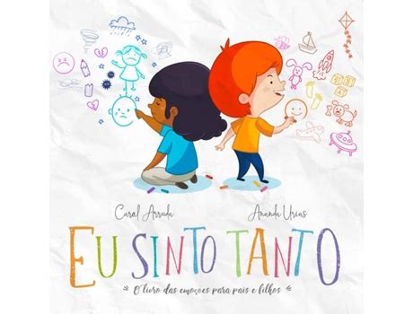 Livro Eu Sinto Tanto Conto Voc De Carol Arruda Ananda Urias