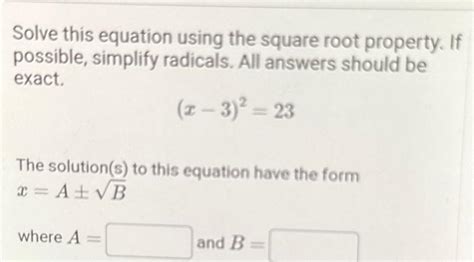 Solved Solve This Equation Using The Square Root Property