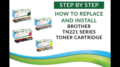 How To Replace And Install Brother Tn221 Series Toner Cartridge Youtube