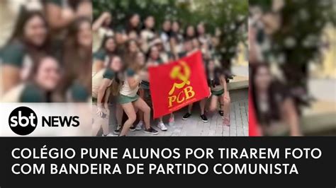 Colégio Pune Alunos Por Tirarem Foto Com Bandeira De Partido Comunista Youtube