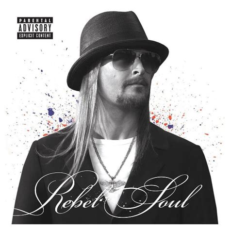 Kid Rock Rebel Soul Cd Album Discogs