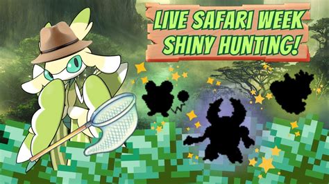 LIVE Safari Week 2024 DAY 2 STREAM WIN Or FAIL Safari Shiny Hunting