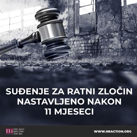 SUĐENJE ZA RATNI ZLOČIN NASTAVLJENO NAKON 11 MJESECI HRA