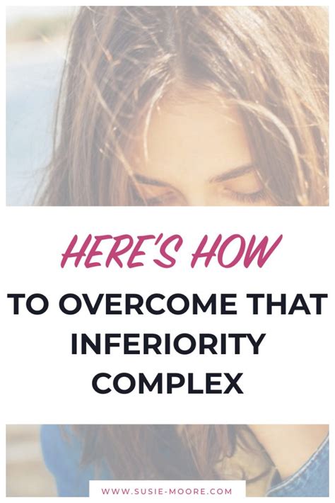 How To Overcome Inferiority Complex Simple Tips Susie Moore