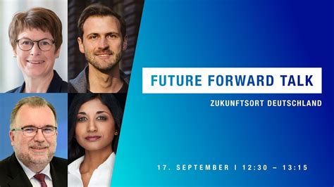 Future Forward Talk Zukunftsort Deutschland Worauf Es Nach Der Wahl