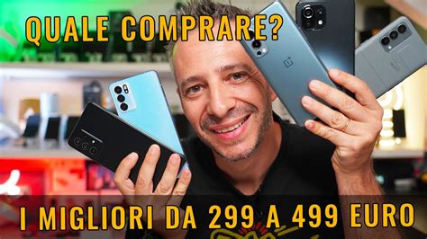 I MIGLIORI SMARTPHONE Tra 299 E 499 Euro REALME GT ME GALAXY A52s