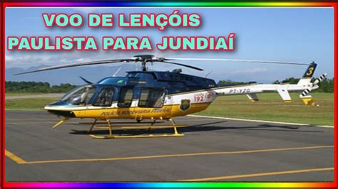 Voo De Len Is Paulista Para Jundia Helic Ptero Bell Da Pol Cia