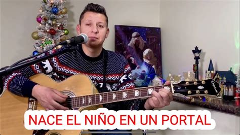 Nace El Niño en un portal canto de Entrada LETRA Y ACORDES EN LA