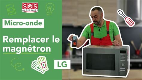 Comment Remplacer Le Magn Tron Sur Un Micro Ondes Lg Youtube