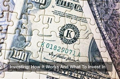 Investing How It Works And What To Invest In Investment Blog