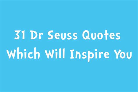 Quotes By Dr Seuss