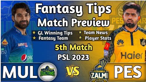 Mul Vs Pes Th Match Dream Fantasy Cricket Tips Mul Vs Pes Dream